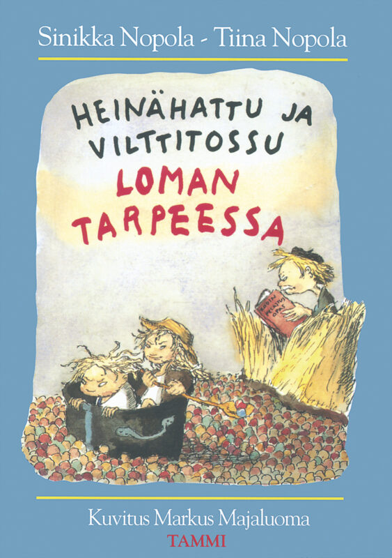 heinähattu ja vilttitossu